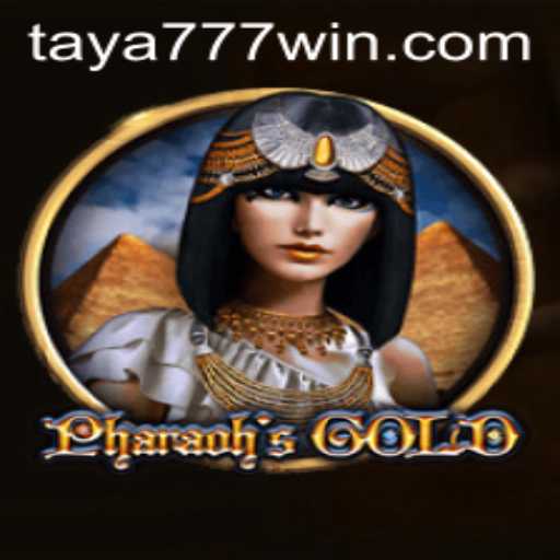 Exploring the Enchanting World of PharaohsGold: A Journey with TAYA777