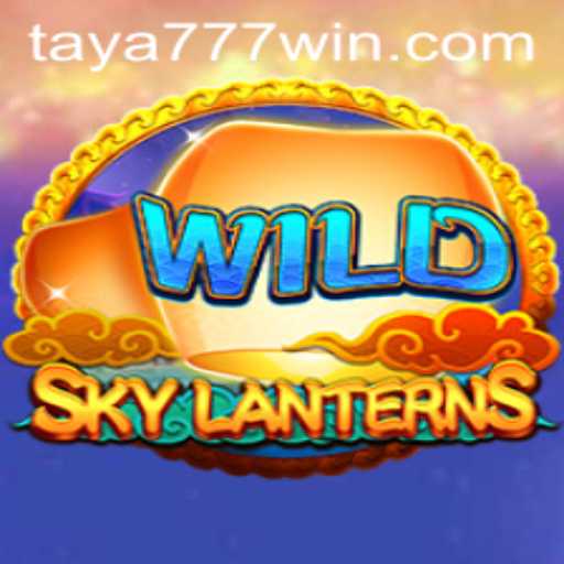 SkyLanterns: Embrace the Magic in the World of TAYA777